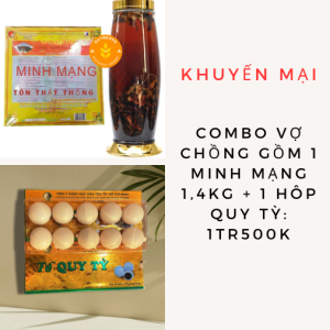 combo vợ chồng ( 1 minh mạng 1,4kg + 1 hôp quy tỳ 1tr500k